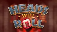 Heads Will Roll